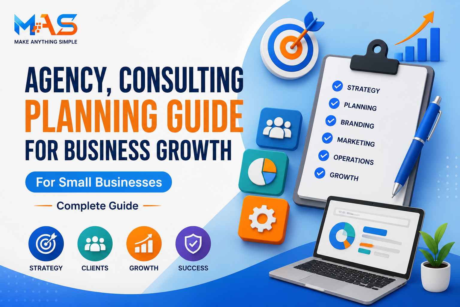 Agency, Consulting Planning Guide for Business Growth for Small Businesses - Complete Guide