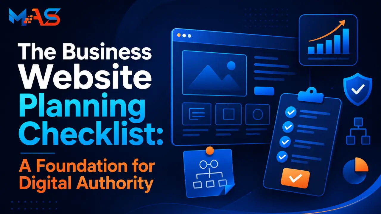 The Business Website Planning Checklist: A Foundation for Digital Authority