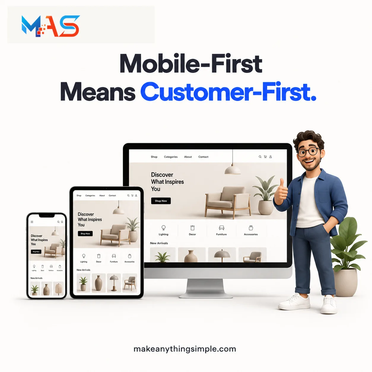 Mobile-First Means Customer-First | MAKE ANYTHING SIMPLE