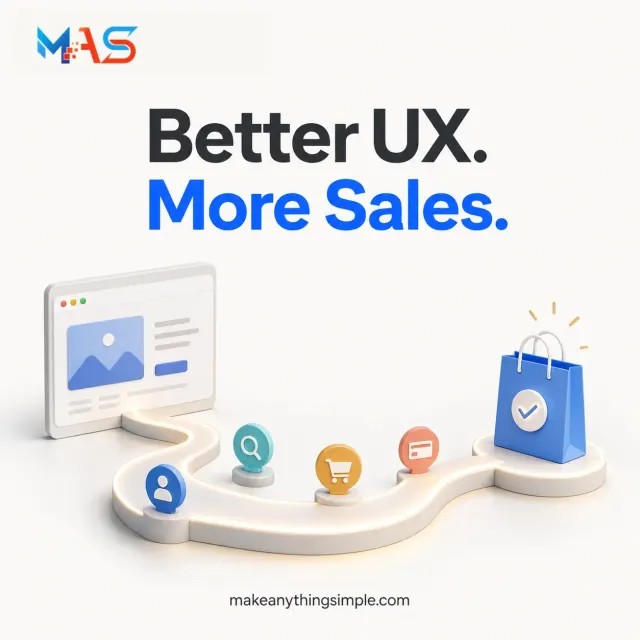 Better UX. More Sales. | MAKE ANYTHING SIMPLE